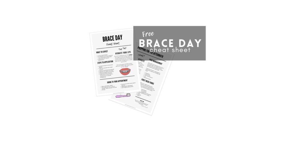 free brace day cheat sheet for preparing to get adult braces 